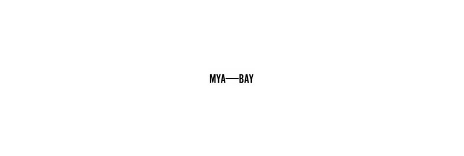 MYA BAY