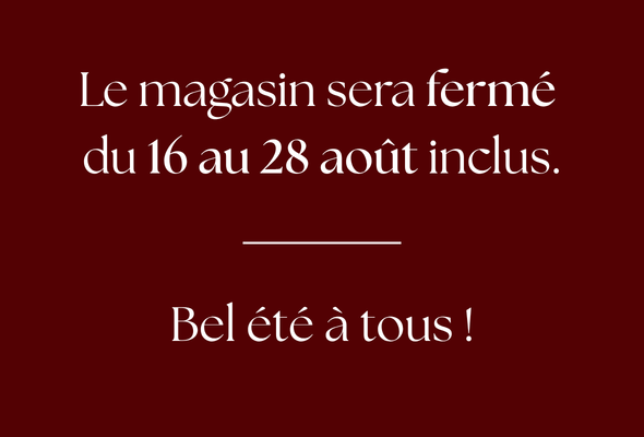 Fermeture estivale